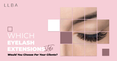 Which Eyelash Extensions Style Would You Choose For Your Clients?